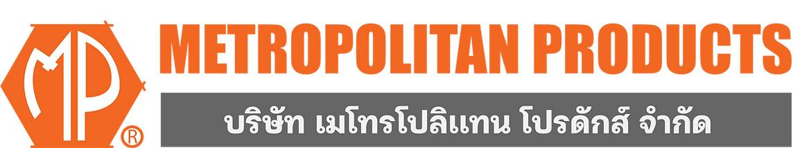 Metropolitan Products — บริษัท เมโทรโปลิแทน โปรดักส์ จำกัด